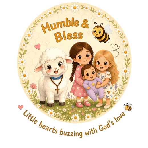 Humble & Bless logo: Pip the Lamb, Ella, Lyla and baby Joy among daisies, with Honey the Bumblebee and the words Little hearts buzzing with God's love.